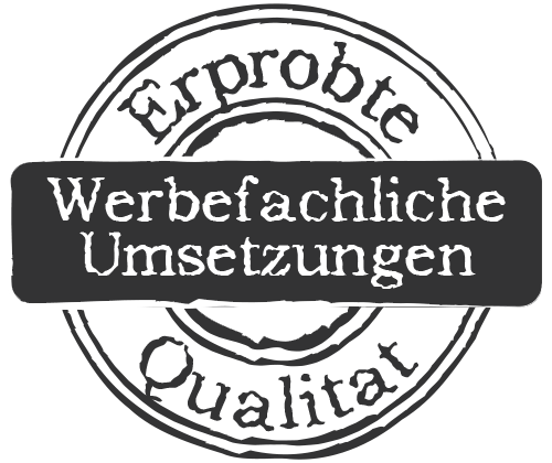 Siegel Werbefachliche Umsetzung